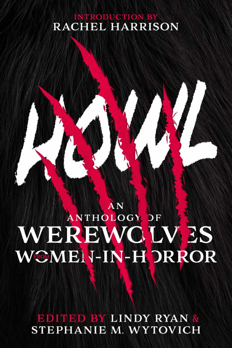 An Anthology of Werewolves from Women-in-Horror (A Women in Horror Anthology)